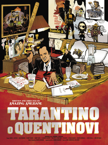 TARANTINO O QUENTINOVI. V Garamondu vyšel komiks o Tarantinovi, jeho životě a filmech